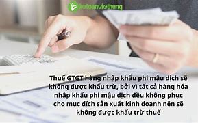 Khấu Trừ Thuế Gtgt Hàng Nhập Khẩu Phi Mậu Dịch