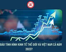 Tình Hình Thế Giới Hiện Nay 2023